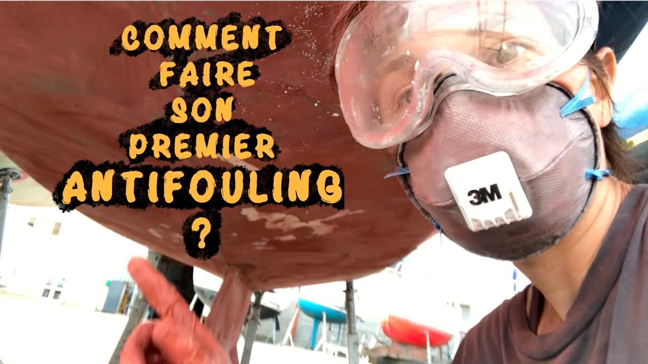 Comment faire son premier Antifouling ?