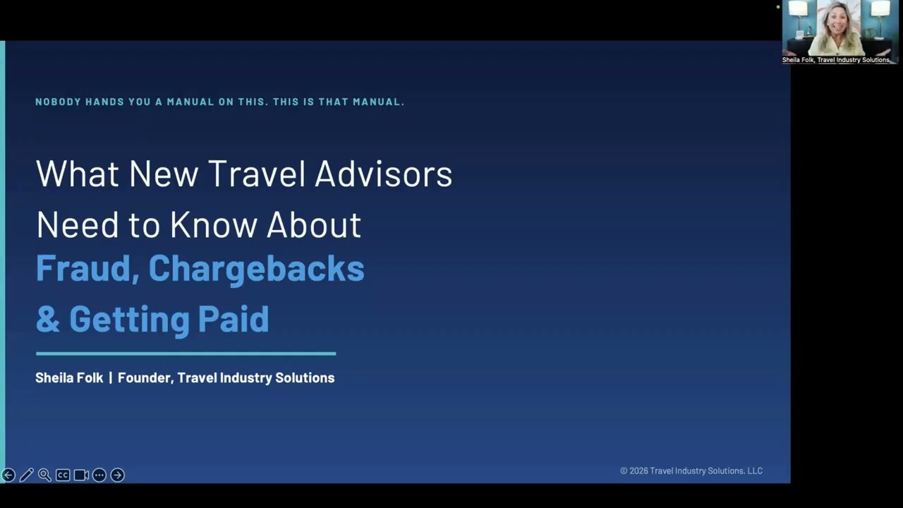 What New Travel Advisors Need to Know About Fraud, Chargebacks & Getting Paid