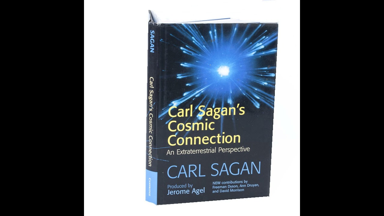 Cosmic Connection, by Carl Sagan