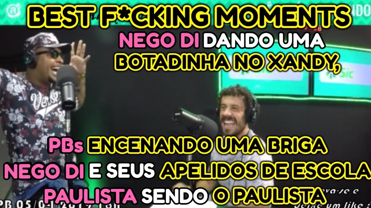 NEGO DI PRO XANDY: VAI PINGAR HEIN, XANDY? NOJENTO! E MAIS MOMENTOS ENGRAÇADOS