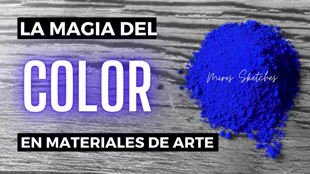 ¿Qué es lo que da color a los materiales de arte? | ¿Qué son los Pigmentos?