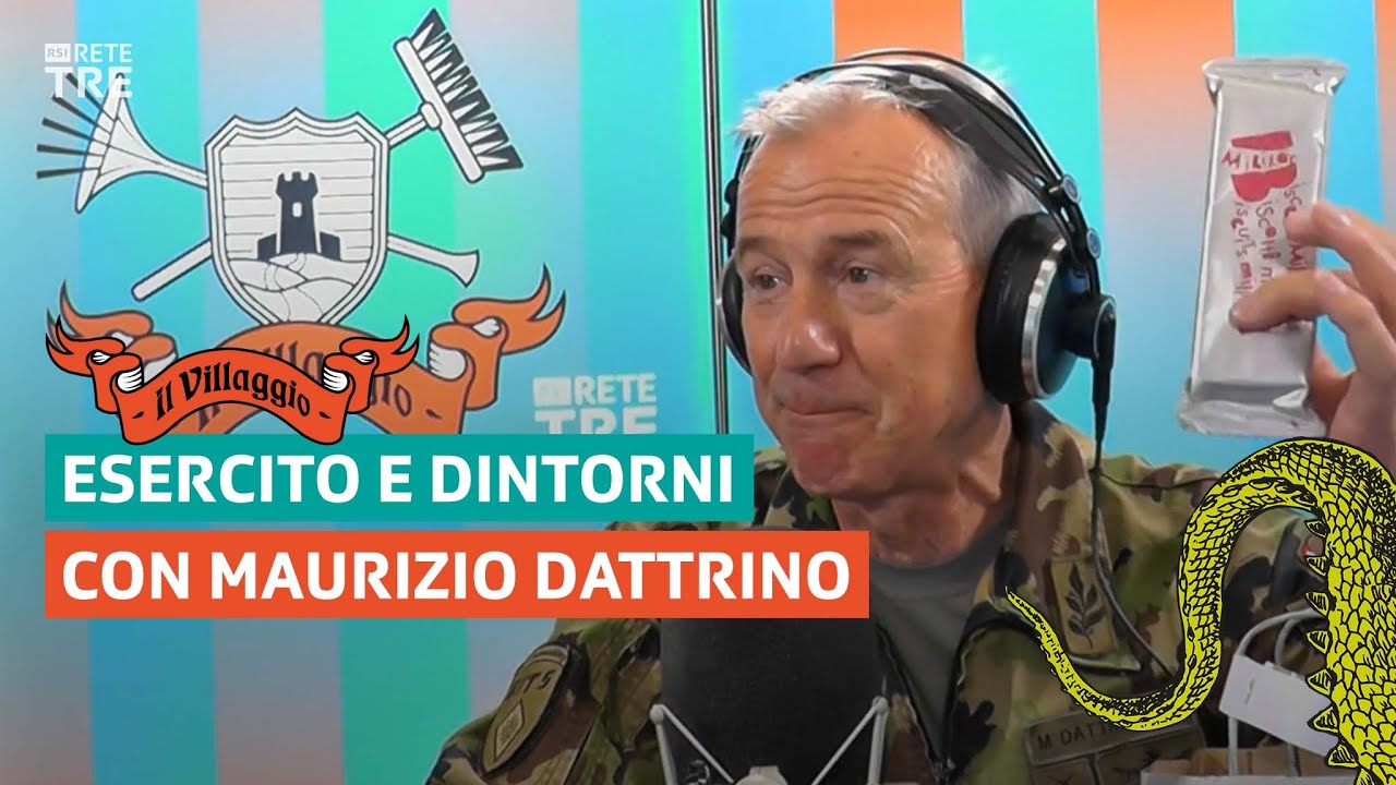 L'esercito svizzero con il Divisionario Maurizio Dattrino | Il Villaggio di Rete Tre | RSI