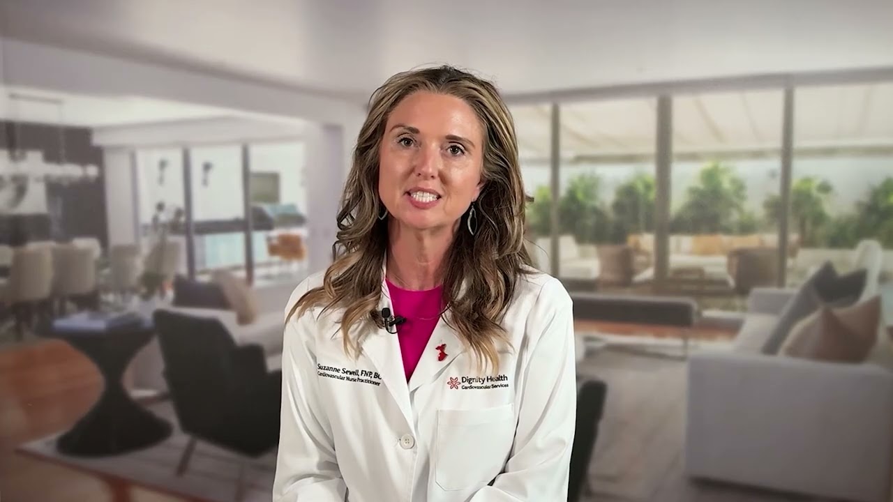 Get to Know Suzanne Sewell, NP, with Dignity Health Medical Group's Heart and Vascular Team