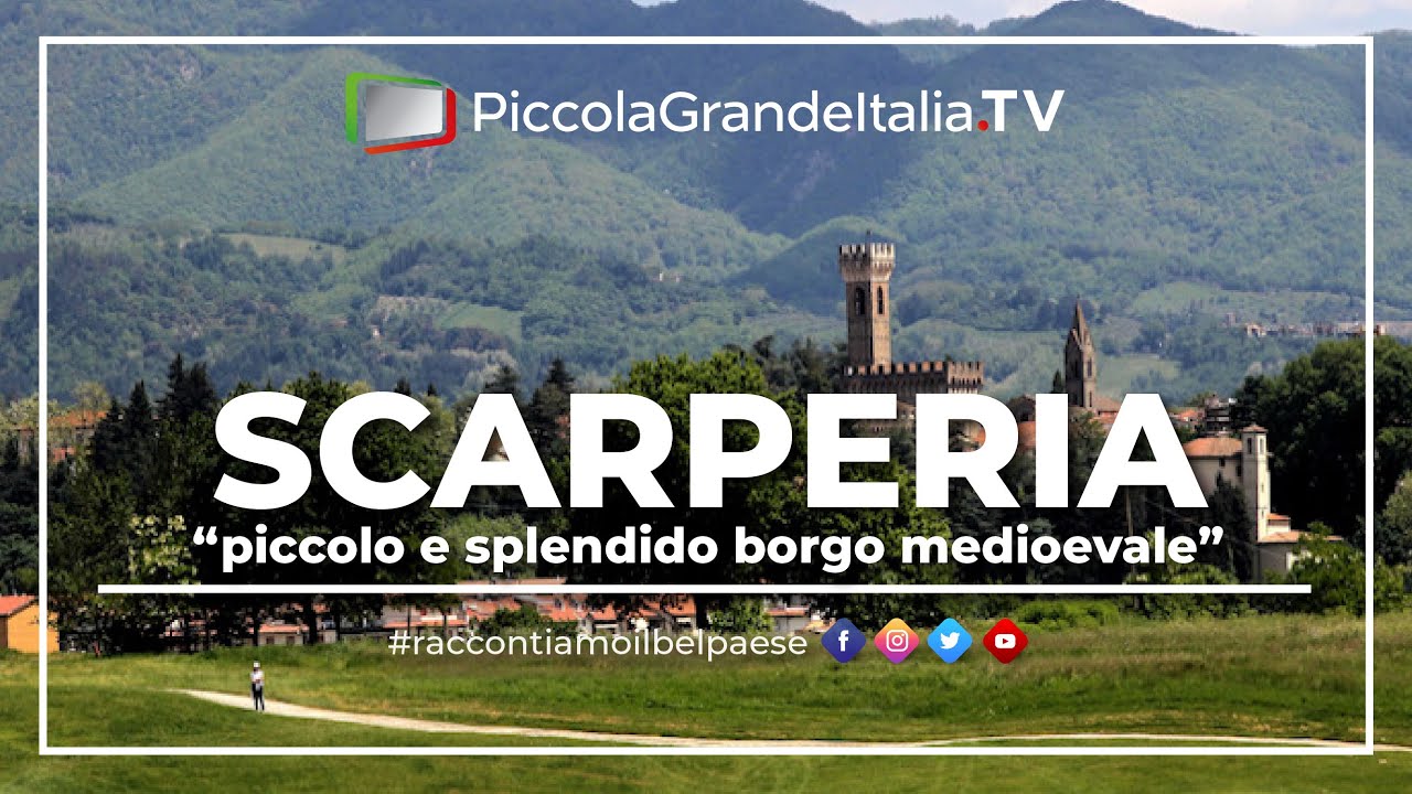 Scarperia - Piccola Grande Italia