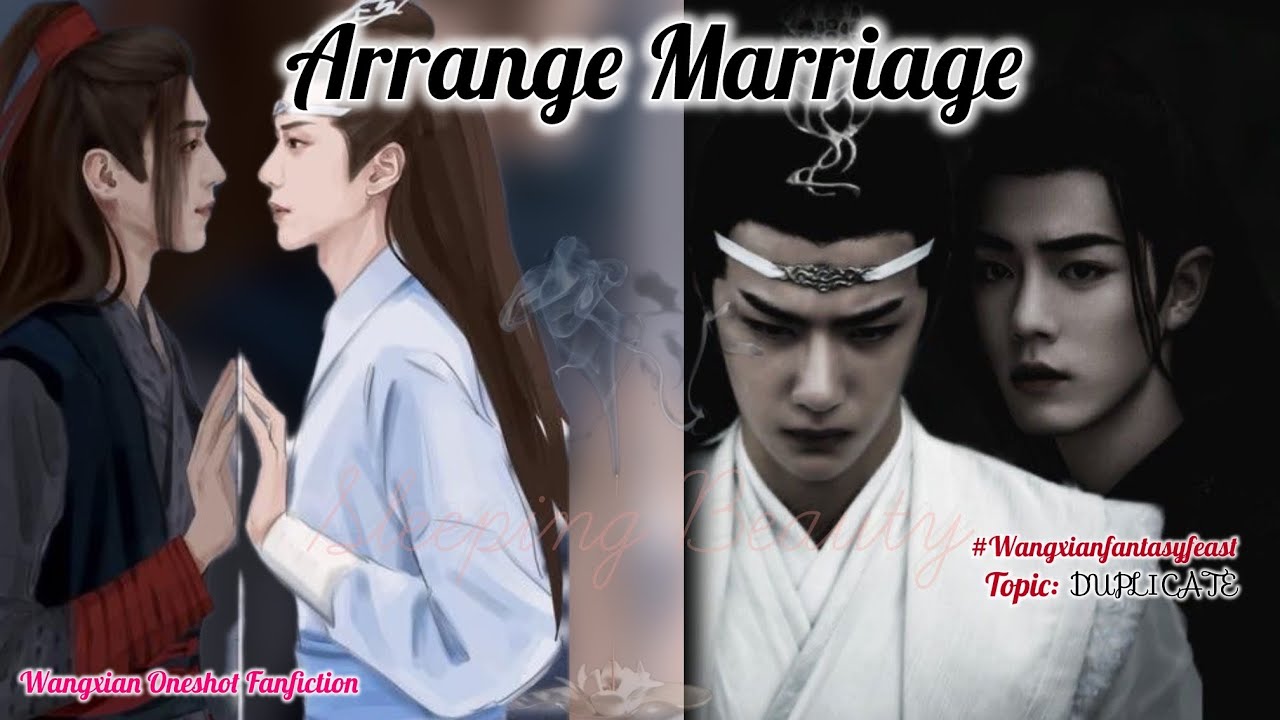 ARRANGE MARRIAGE | WANGXIAN ONESHOT FANFICTION IN HINDI | BL STORY |  #Wangxianfantasyfeast #yizhan 