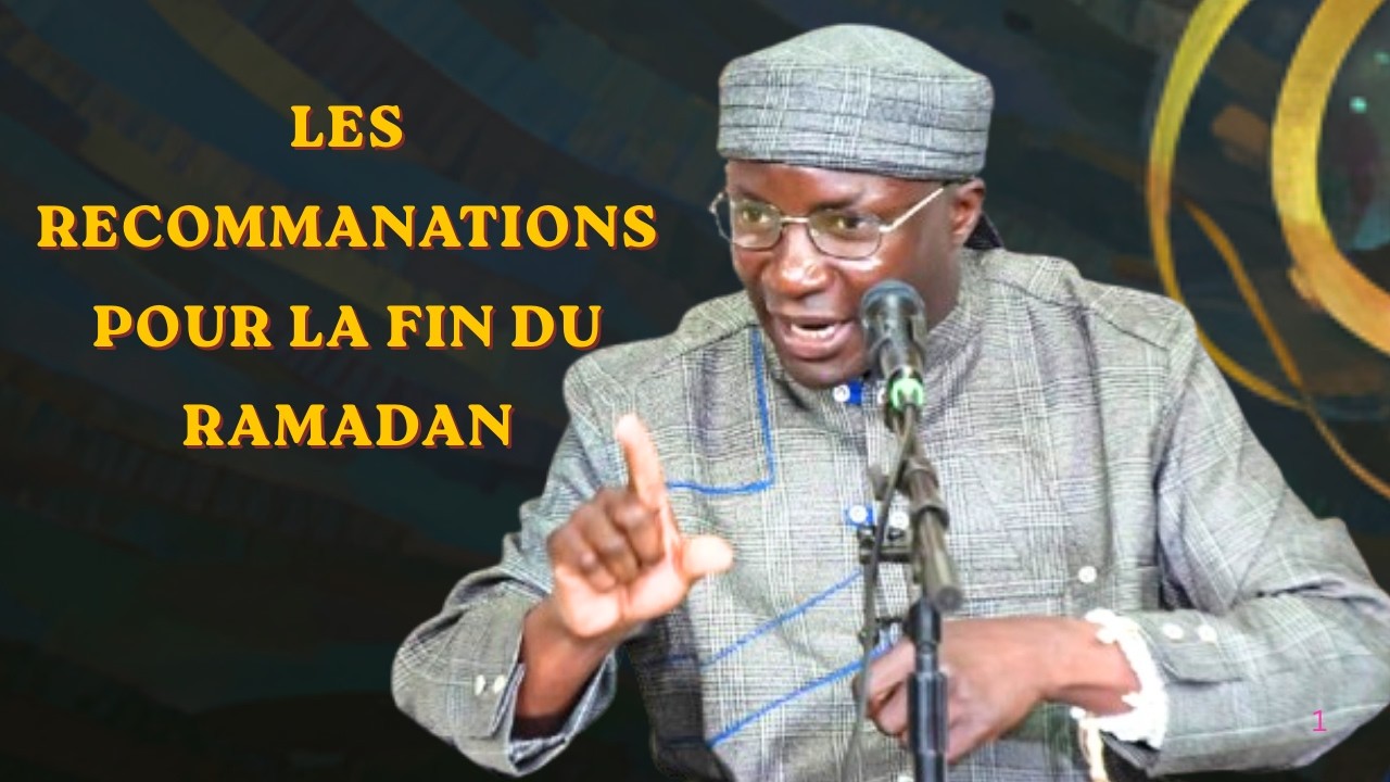FIN DU RAMADAN : LES RECOMMANDATIONS DE SEYDI MOUHAMED EL CHEIKH