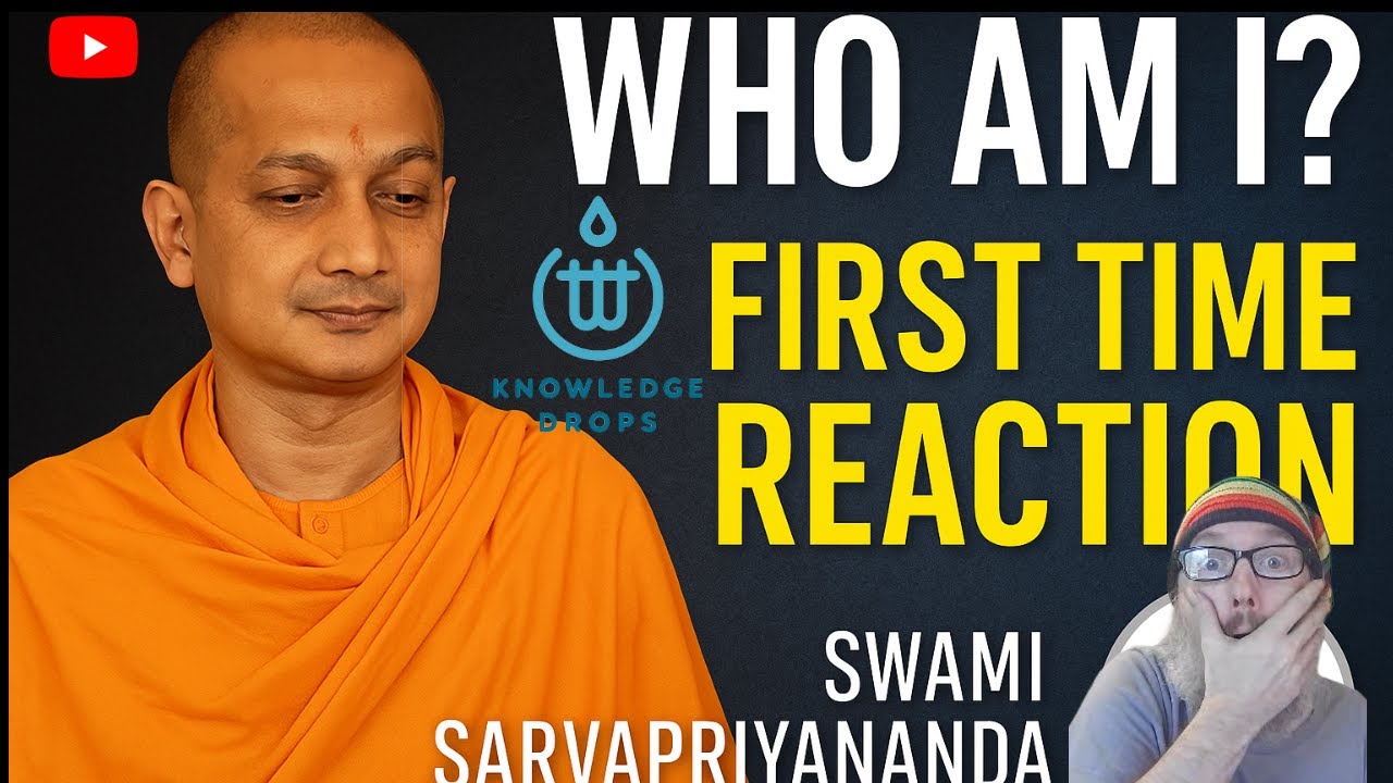 😲 First Time Reacting to Swami Sarvapriyananda’s “Who Am I?”