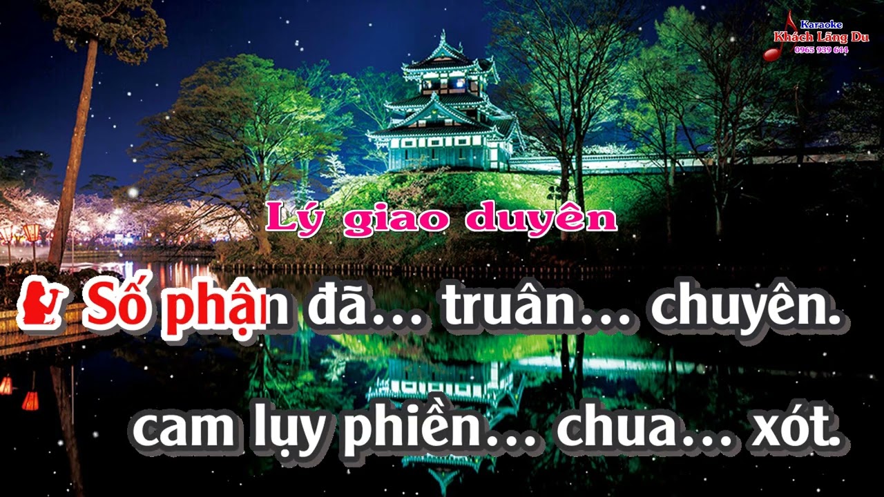 Karaoke song ca, VƯƠNG CHIÊU QUÂN. Tác giả: Khách Lãng Du.