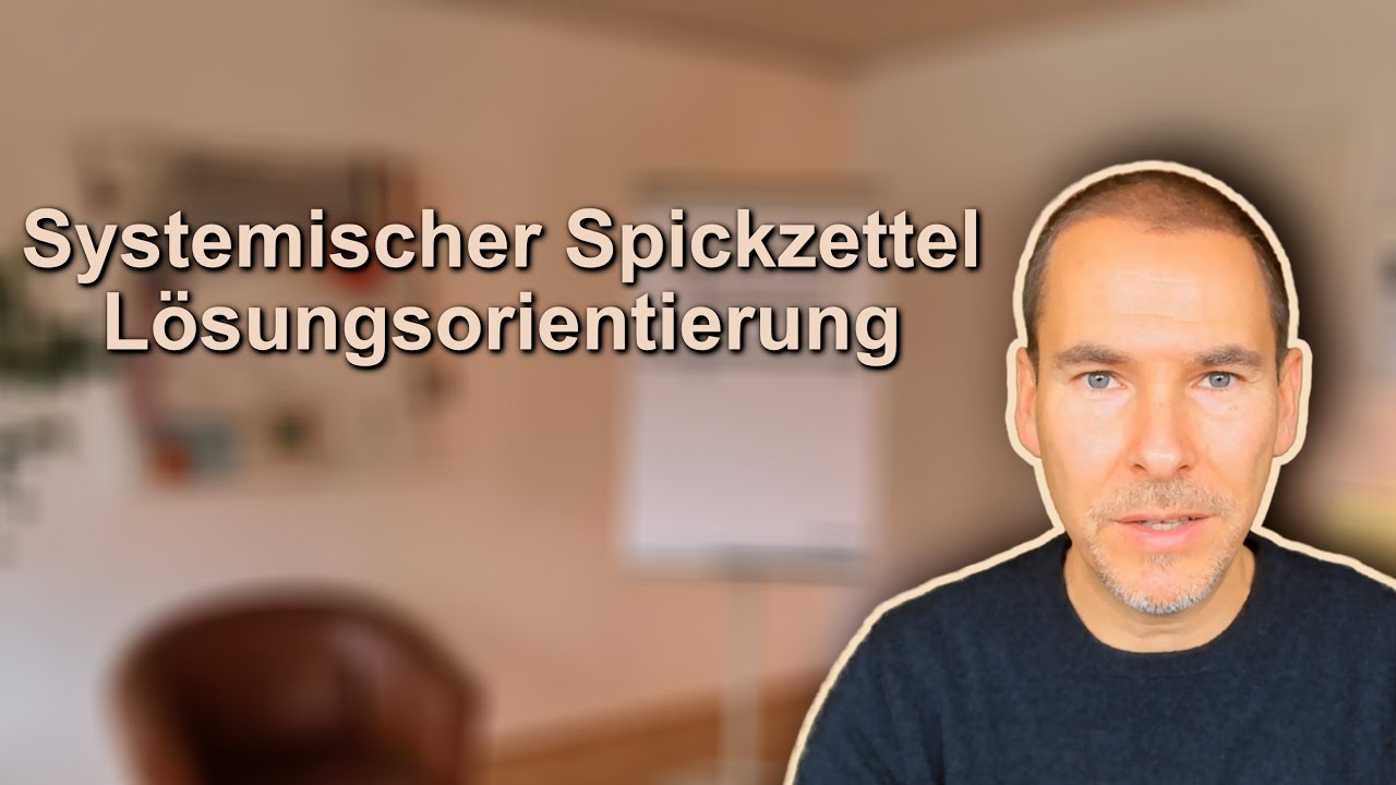Systemischer Spickzettel - Lösungsorientierung