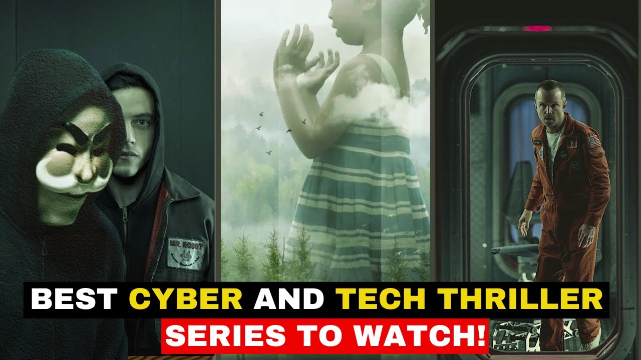 Top 10 Cyber & Tech Thriller Series You Need to Watch!