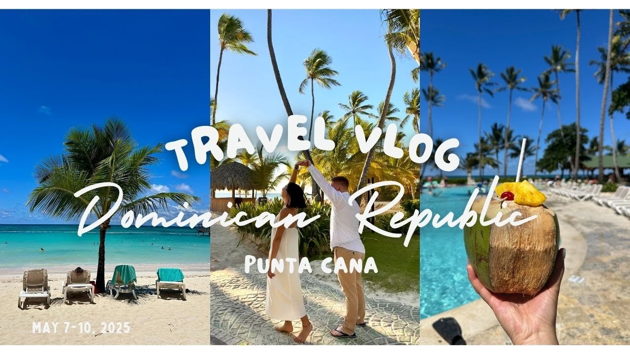 Dominican Republic All Inclusive Resort (May 2025)