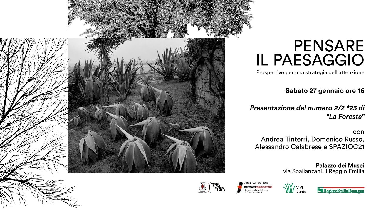 PENSARE IL PAESAGGIO - Presentazione del numero 2/2 *23 di 