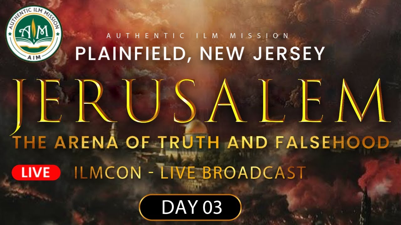 Jerusalem: The Arena of Truth and Falsehood | Day 3 - Part 2