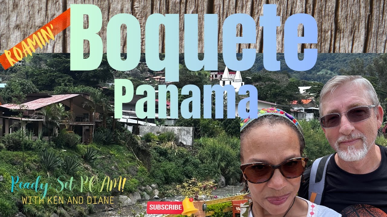 Roaming Boquete, Panama @ReadySetRoamWithKnD #slowtravelers #expats #expatsinpanama #boquete