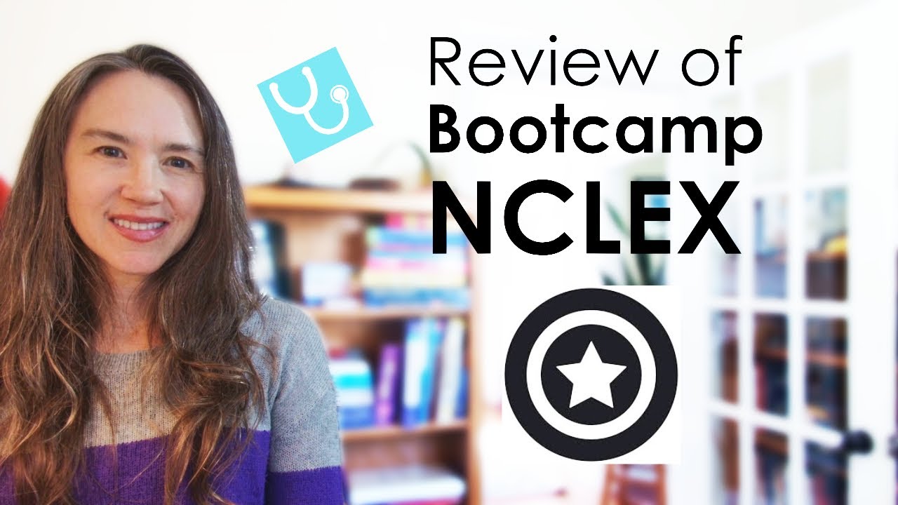 Bootcamp NCLEX Nursing Review: PROS, CONS, SCORES, TIPS
