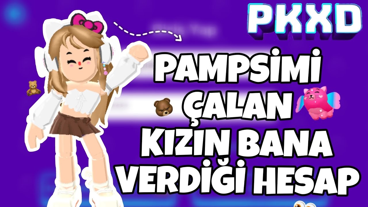 PAMPSİMİ CALAN KİZİN BANA VERDİĞİ HESAP (HESAPDA BENDEN BASKA KİŞİLERDE VAR) #kesfet #pkxd #game 