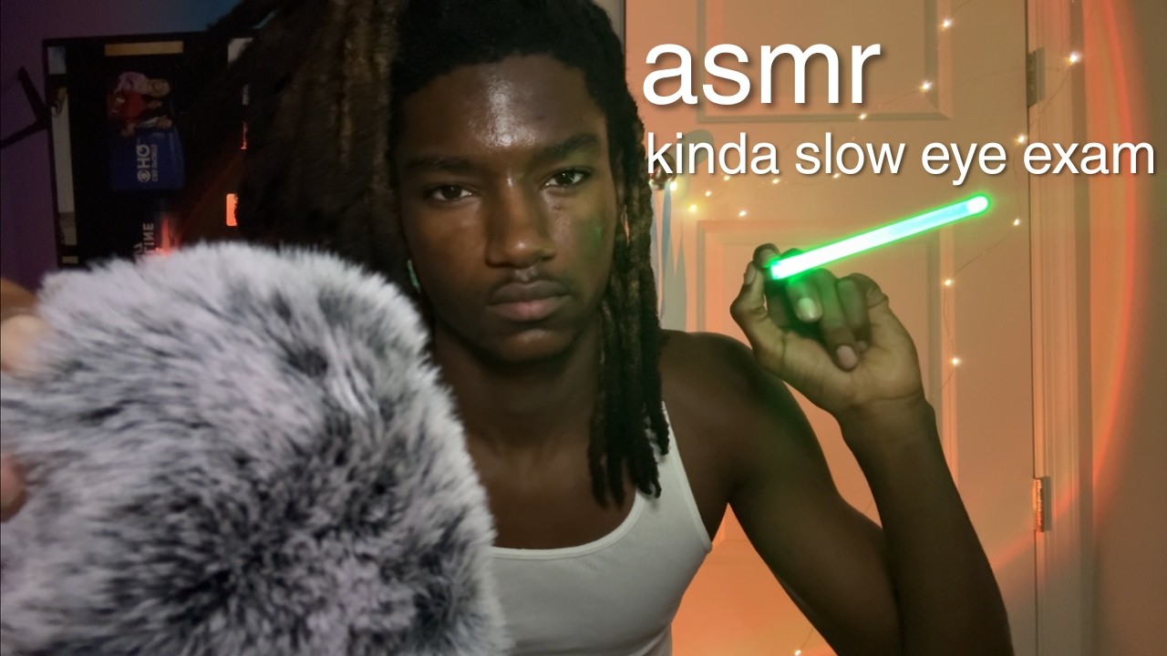 asmr kinda slow eye exam