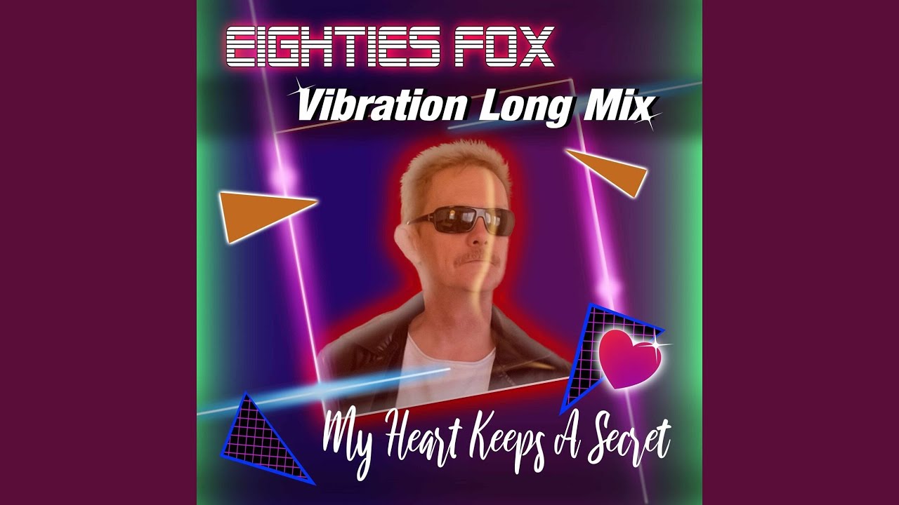My Heart Keeps a Secret (Vibration Long Mix)