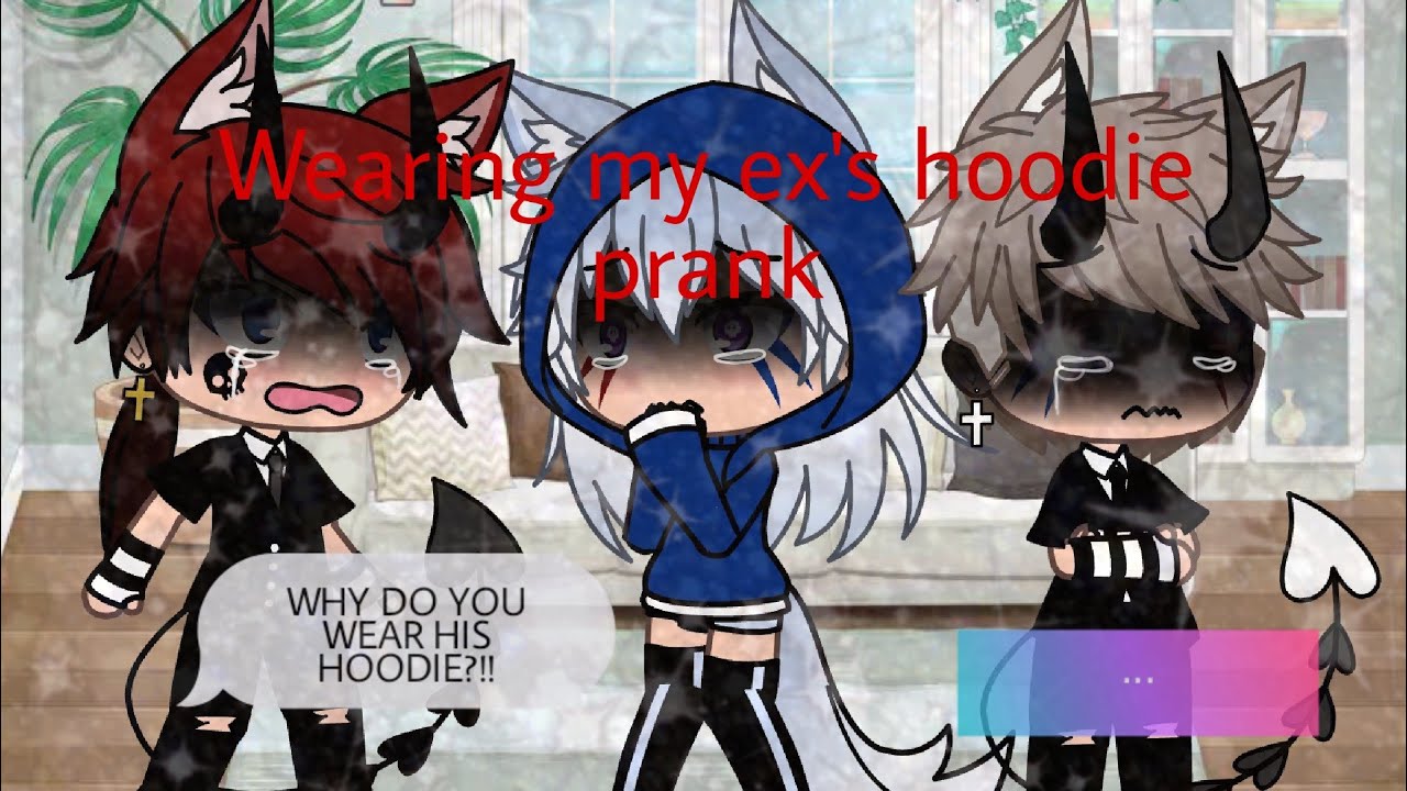Alex wear his ex's hoodie//Prank on his boyfriends//Gachalife//