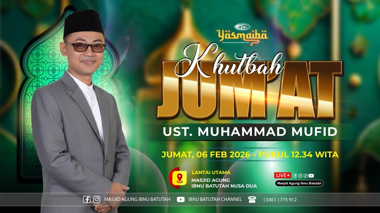 🔴 LIVE Shalat Jumat | Khatib Ustadz Muhammad Mufid | 06 Feb 2026