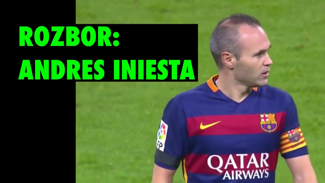 Adrés Iniesta rozbor