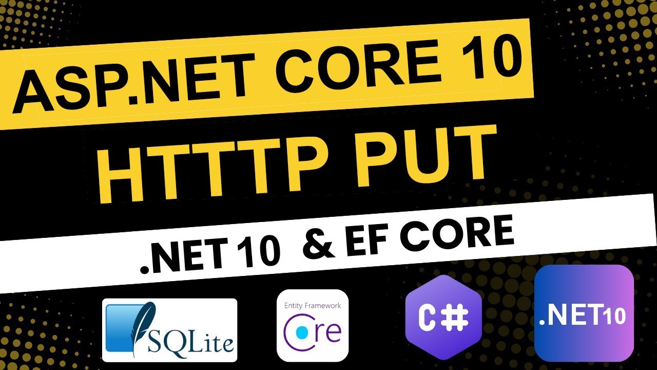 ASP.NET Core 10 Web API HTTP PUT