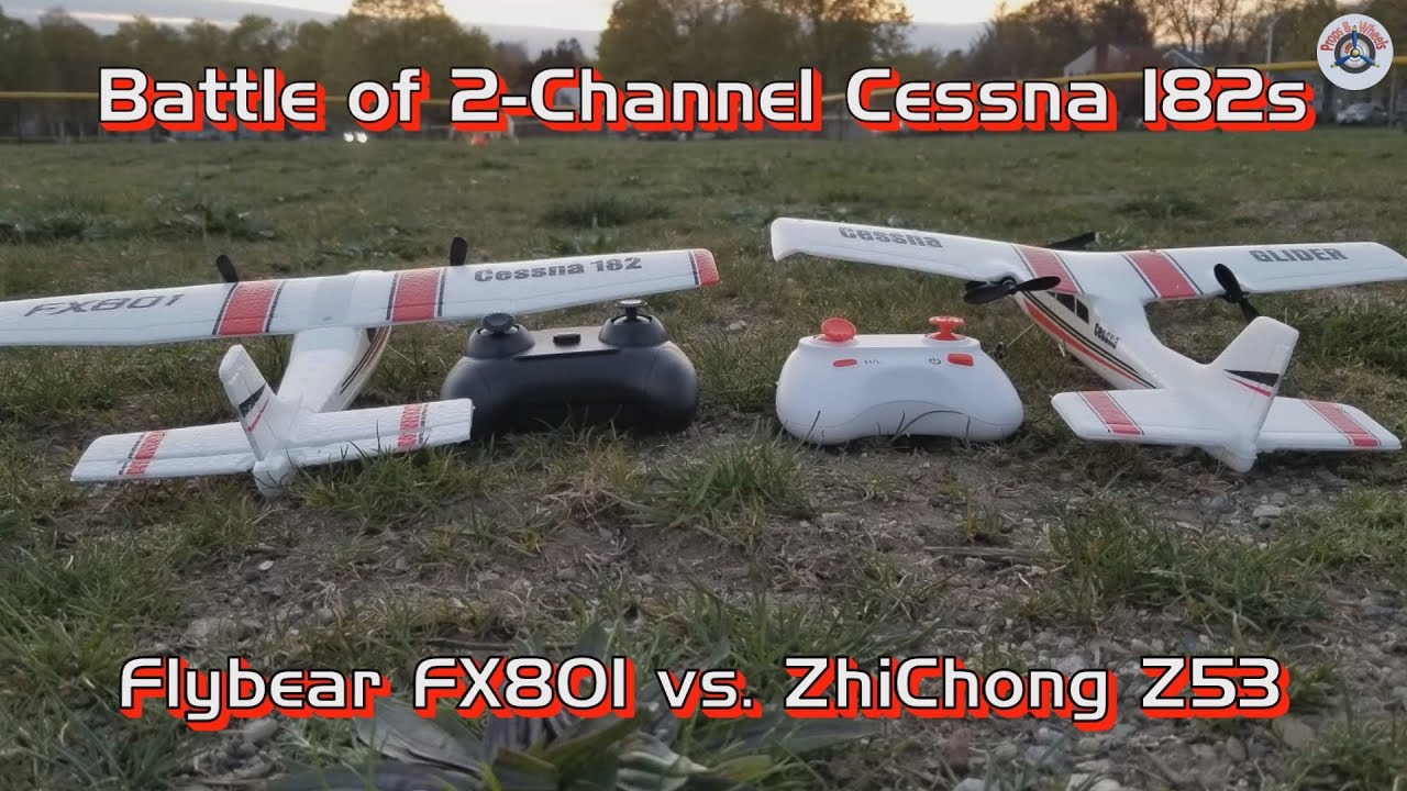 Battle of 2-Channel Cessna 182s: Flybear FX801 versus ZhiChong Z53