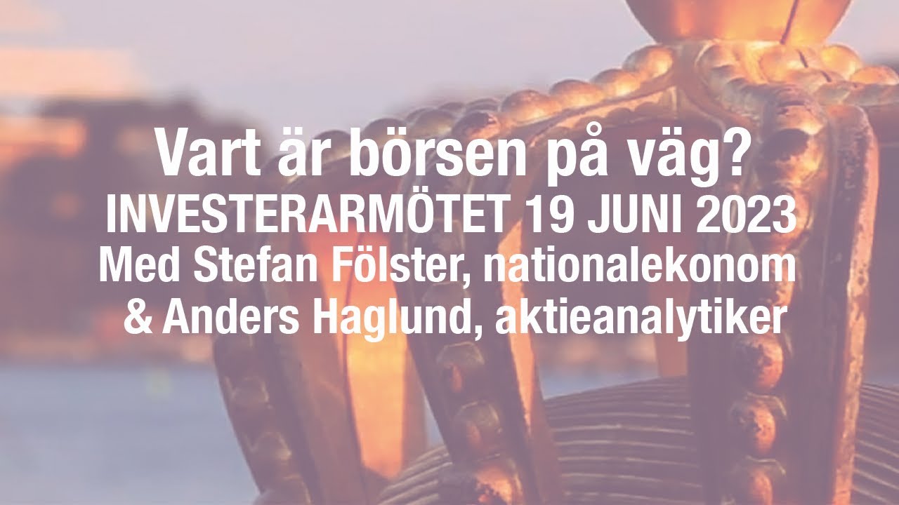 Investerarm&ouml;tet 19 juni 2023