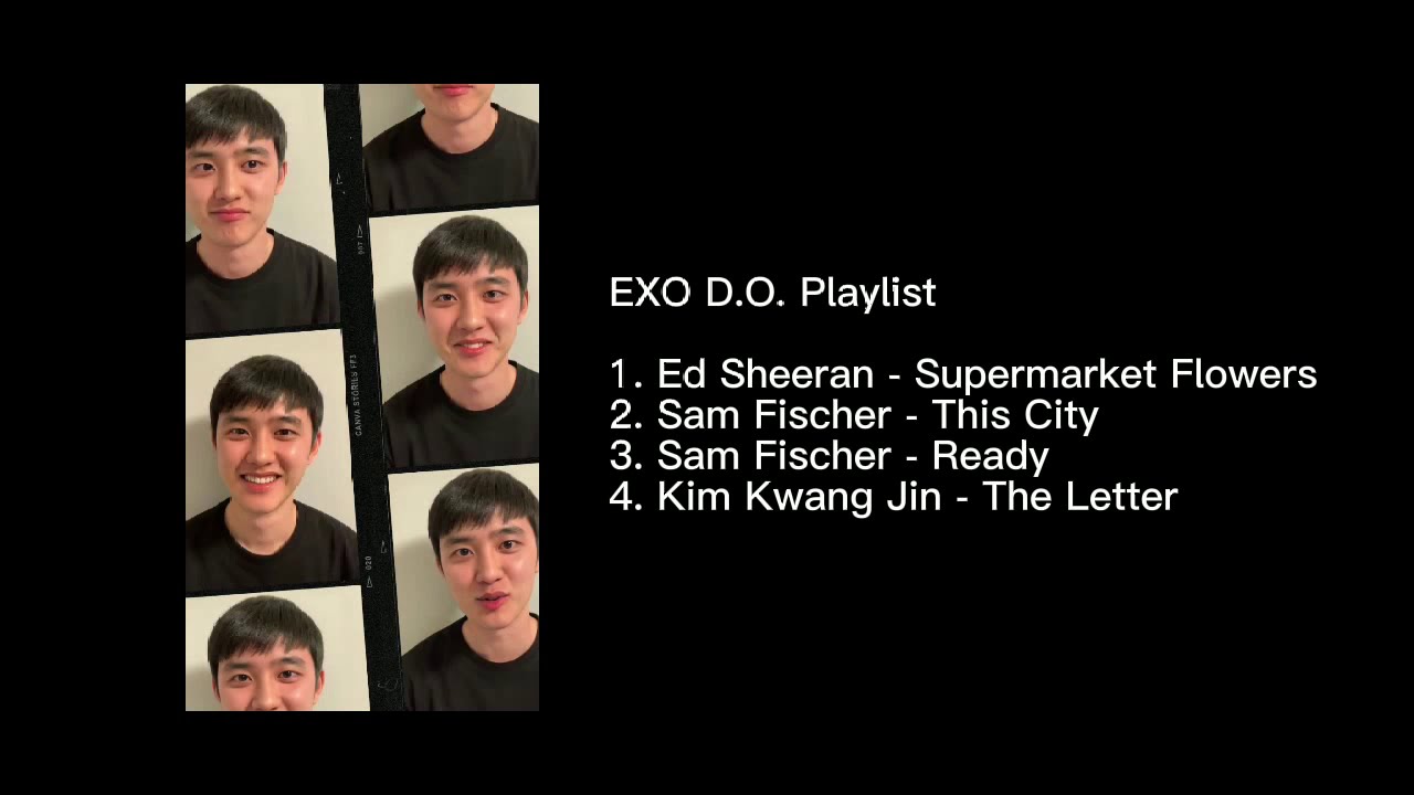 EXO D.O. Playlist (Song Recommendation by EXO D.O.) 엑소 디오 도경수