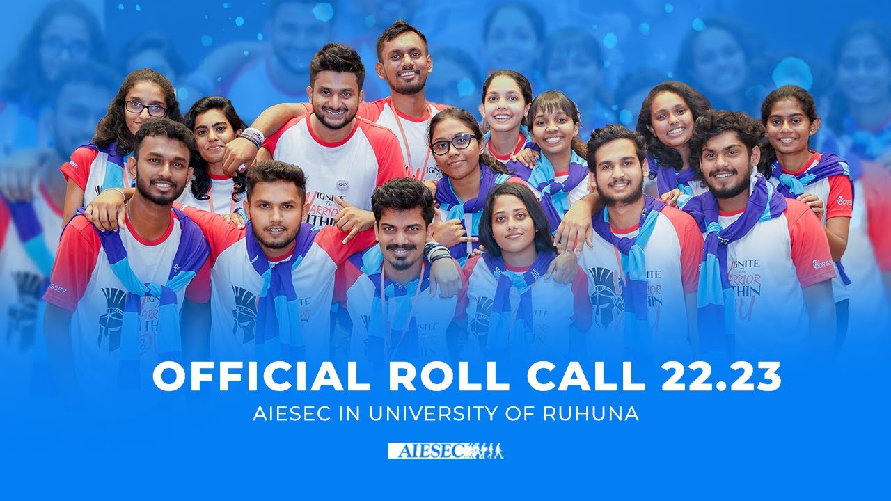 Roll Call 22.23 | AIESEC in University of Ruhuna