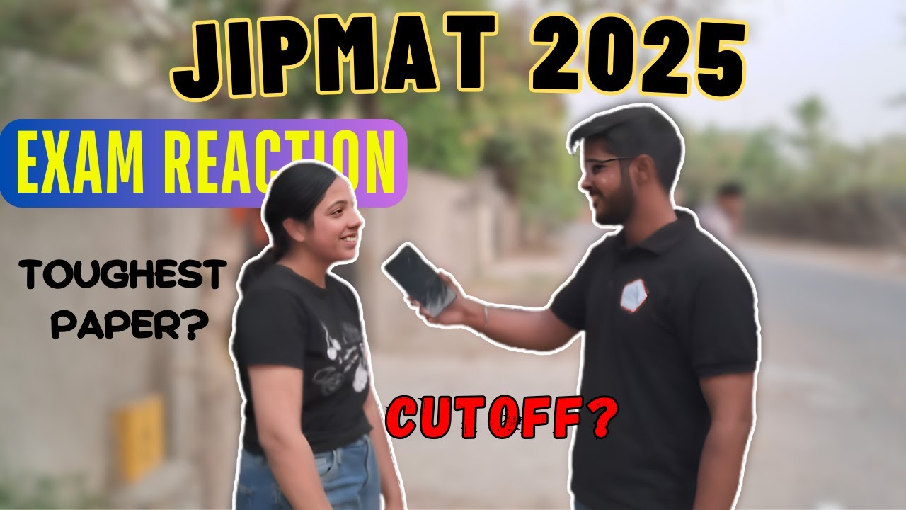 JIPMAT 2025 Exam Reaction | Expected Cutoffs | IIM Bodhgaya || IIM Jammu