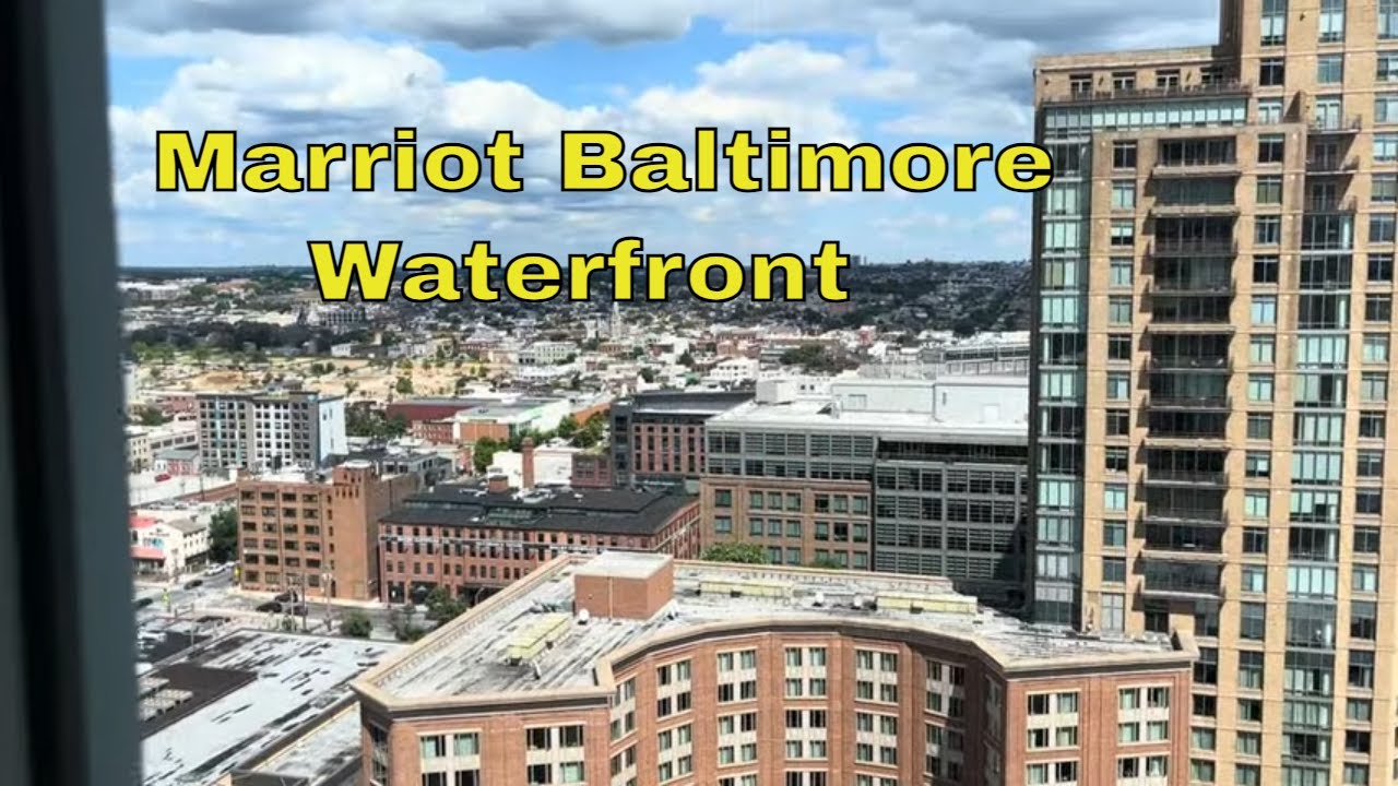 Marriot Baltimore Waterfront Room Review