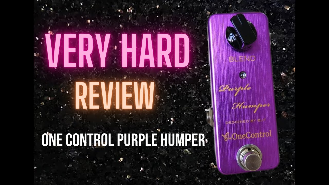 ONECONTROL Purple Humper . Mid Boost ที่คุณคู่ควร