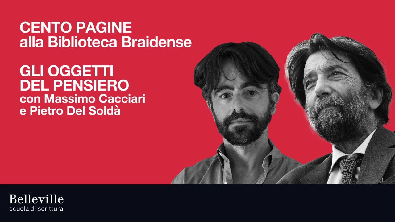 Gli oggetti del pensiero con Massimo Cacciari e Pietro Del Soldà