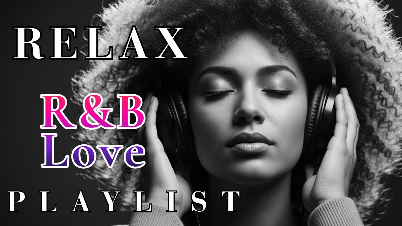 Soulful R&B Vibes 💖 Smooth Love Songs & Emotional Chill Mix for the Heart