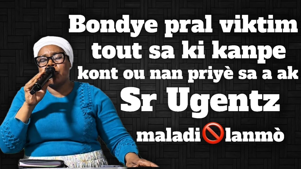 Bondye pral viktim tout ennmi, djab nan bitasyon ki vle blokew nan yon priyè pwisan ak Sr Ugentz 
