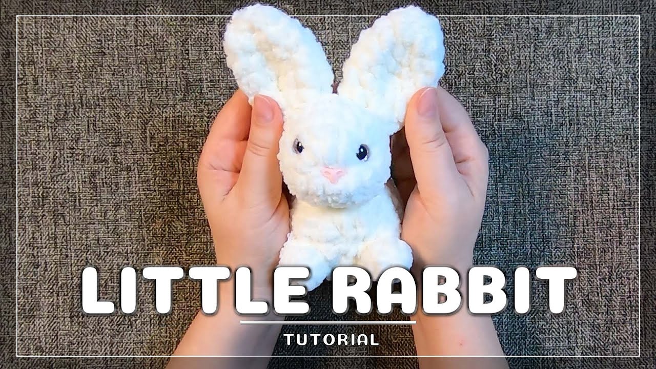 How to crochet a LITTLE RABBIT using plush yarn | Crochet Pattern for Beginners