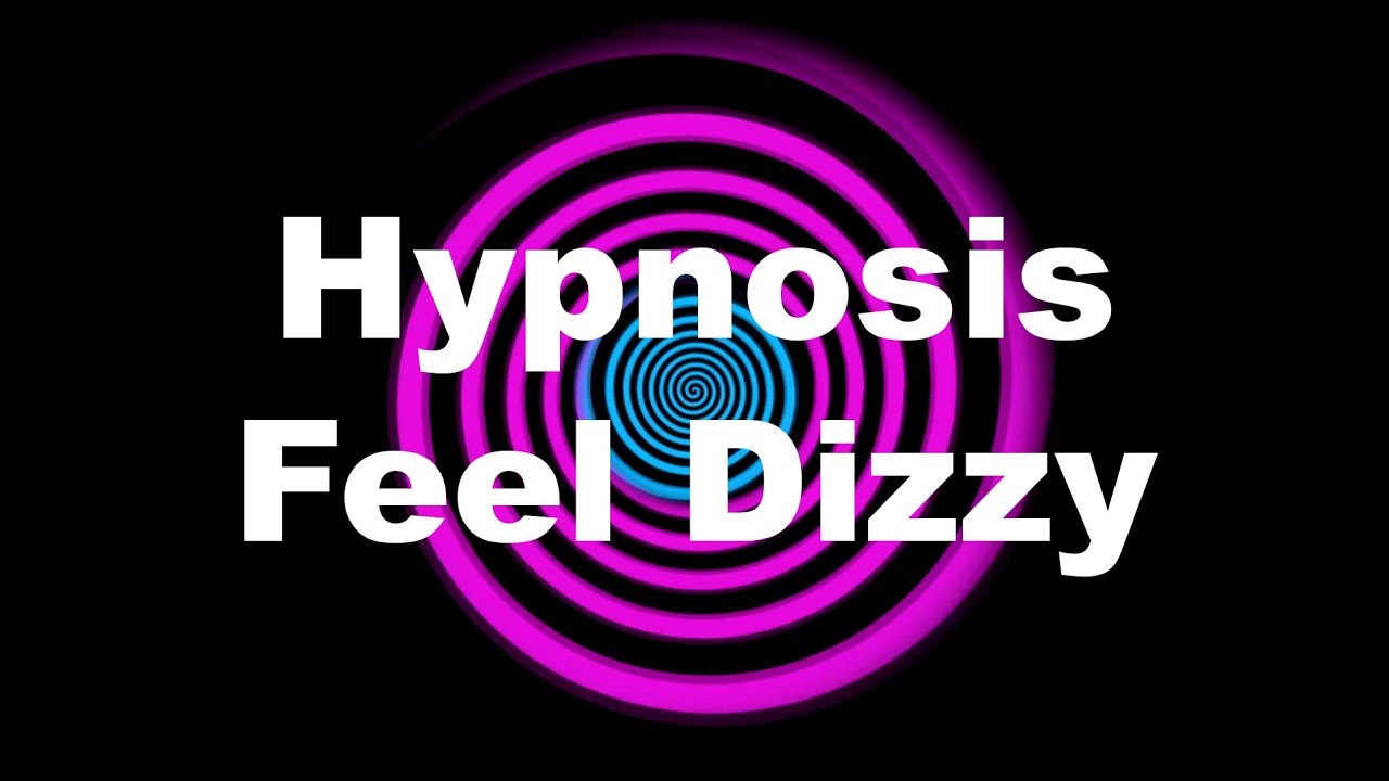 Hypnosis: Feel Dizzy (Request)