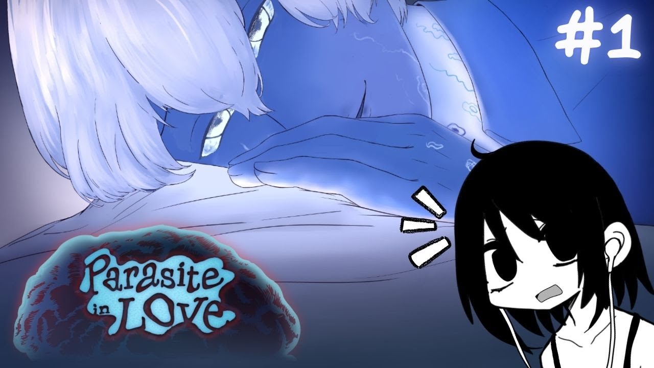 Meu namorado é um PARASITA YANDERE! - Parasite in Love (Parte 1)