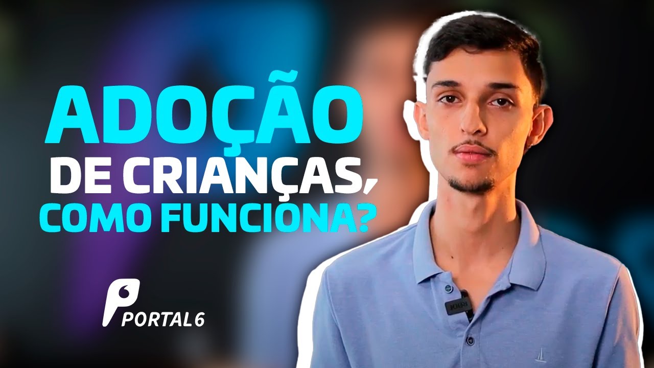 Entenda como funciona o processo de ado&ccedil;&atilde;o de crian&ccedil;as