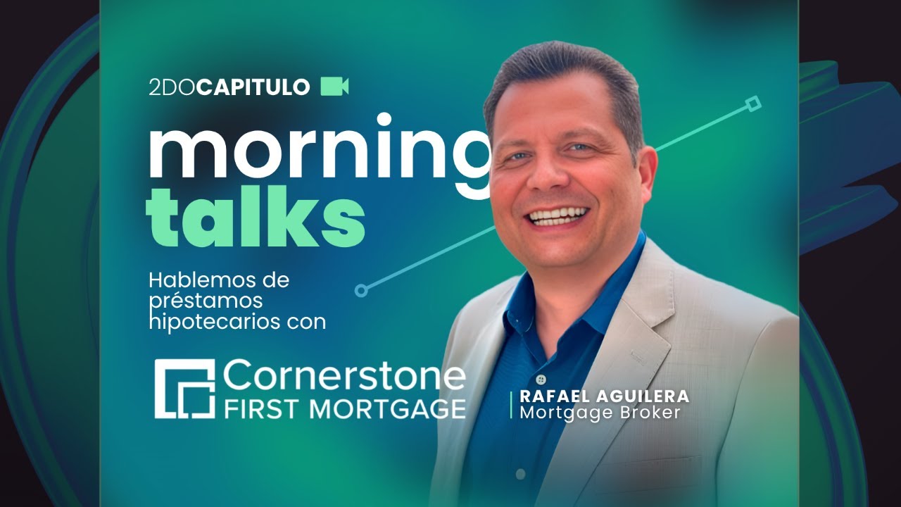 Morning Talks - Hablando sobre préstamos hipotecarios con Rafael Aguilera