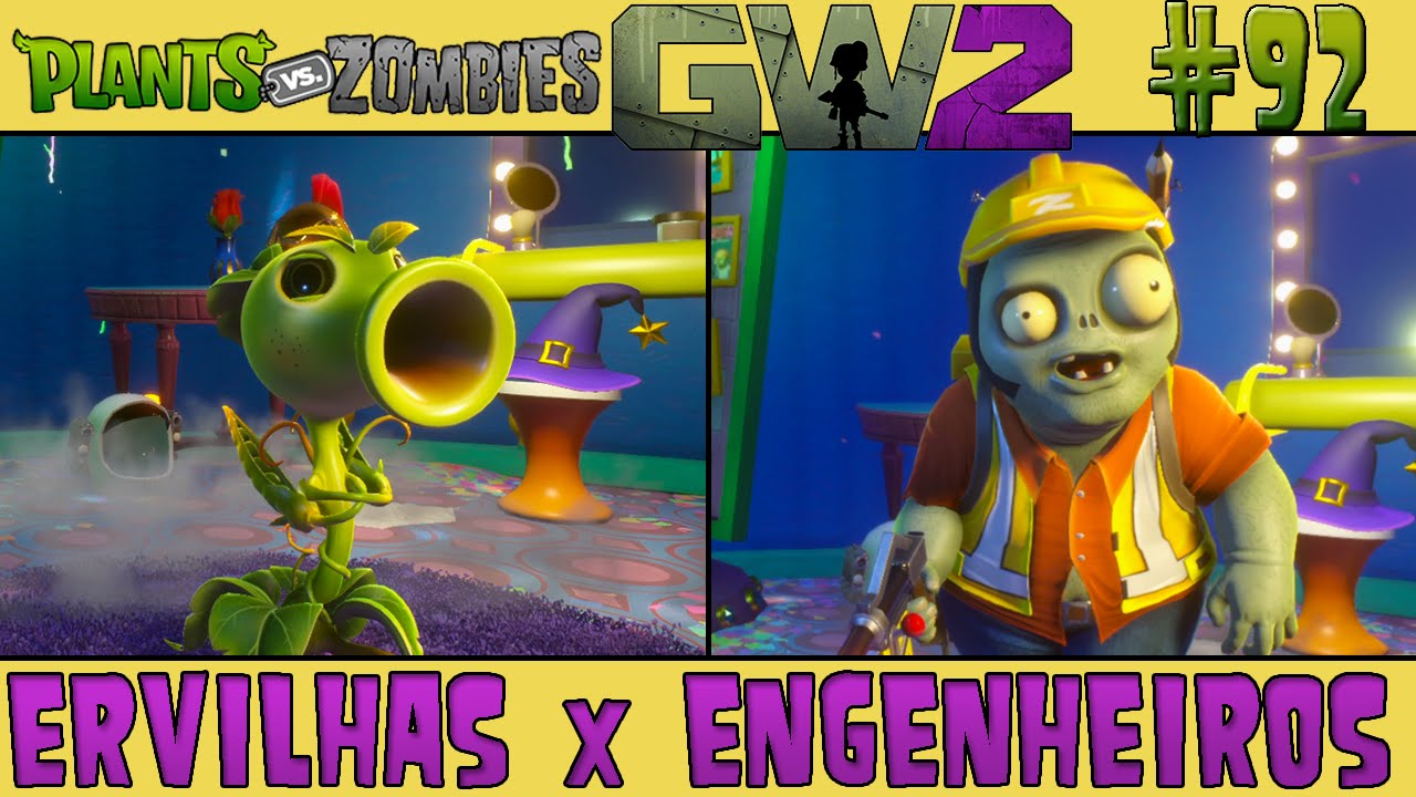 Plants vs. Zombies Garden Warfare 2 #92 - Ervilhas x Engenheiros [60 FPS]