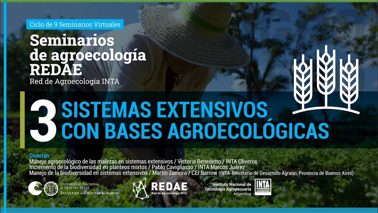 Seminarios de agroecología REDAE  - Sistemas extensivos con bases agroecológicas