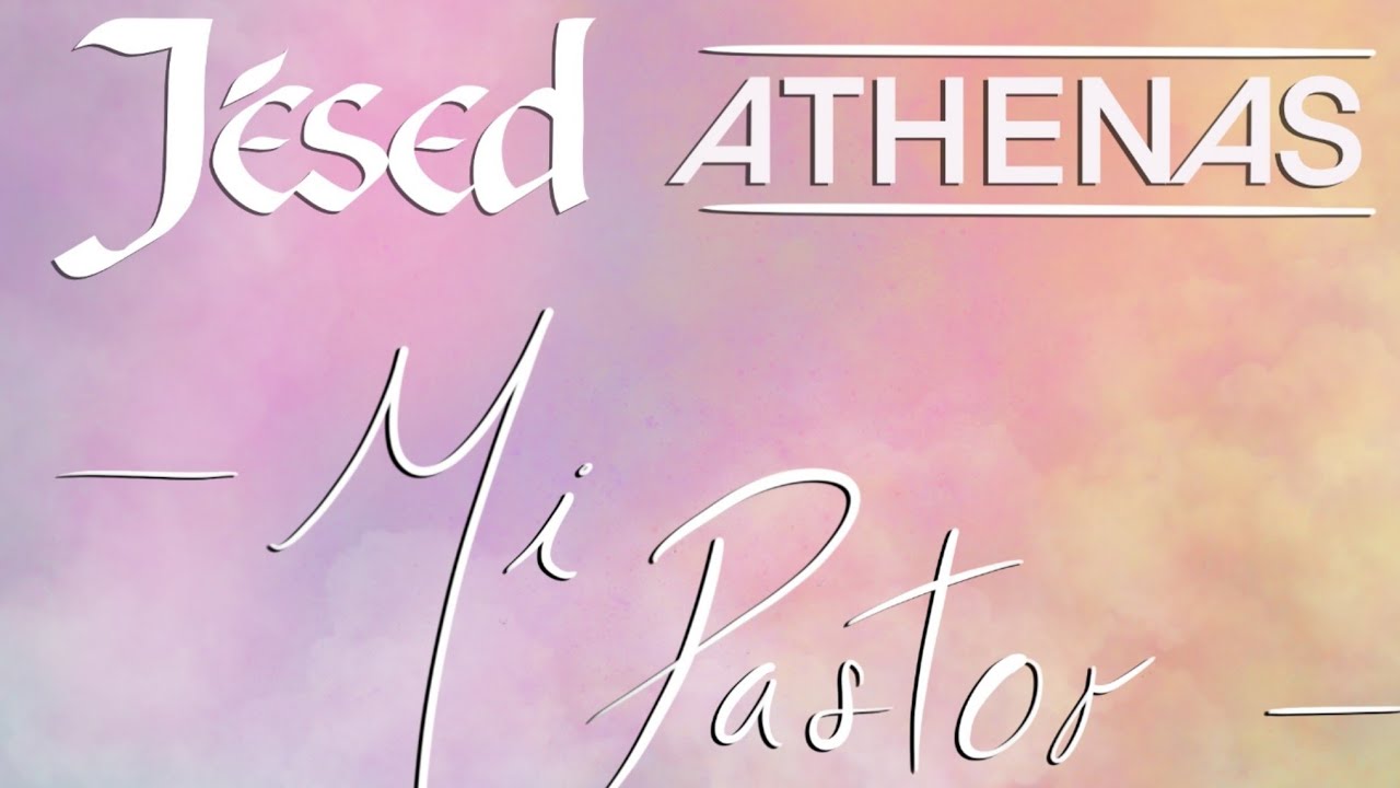 Mi Pastor- VIDEO OFICIAL feat. ATHENAS