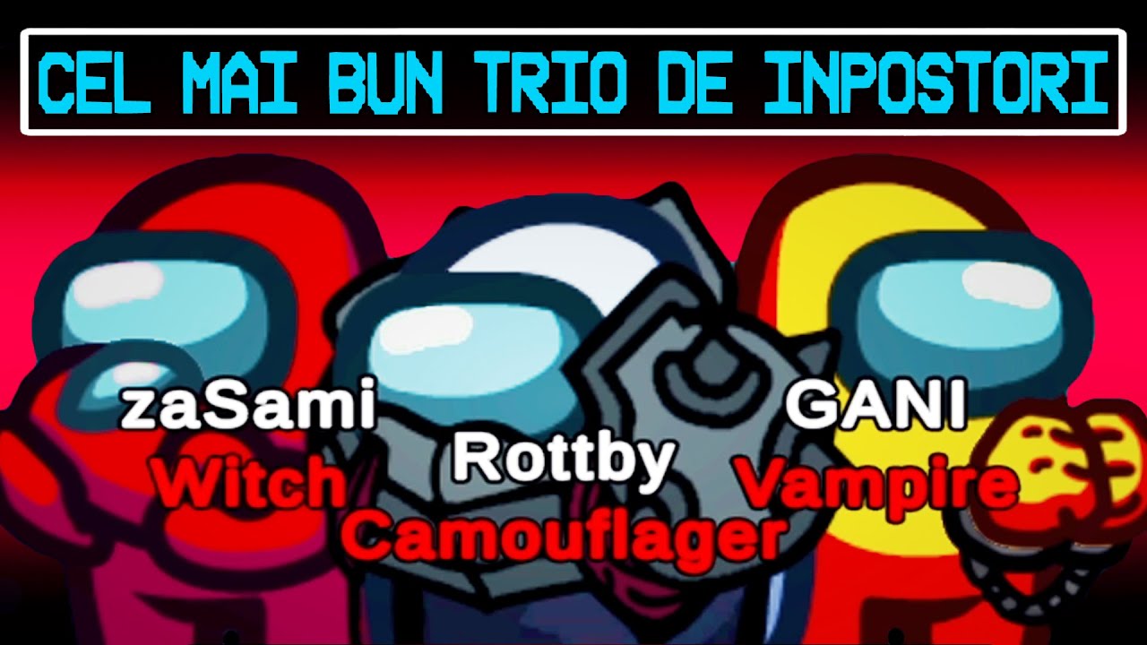 CEL MAI BUN TRIO DE IMPOSTORI PE AMONG US CU YOUTUBERII