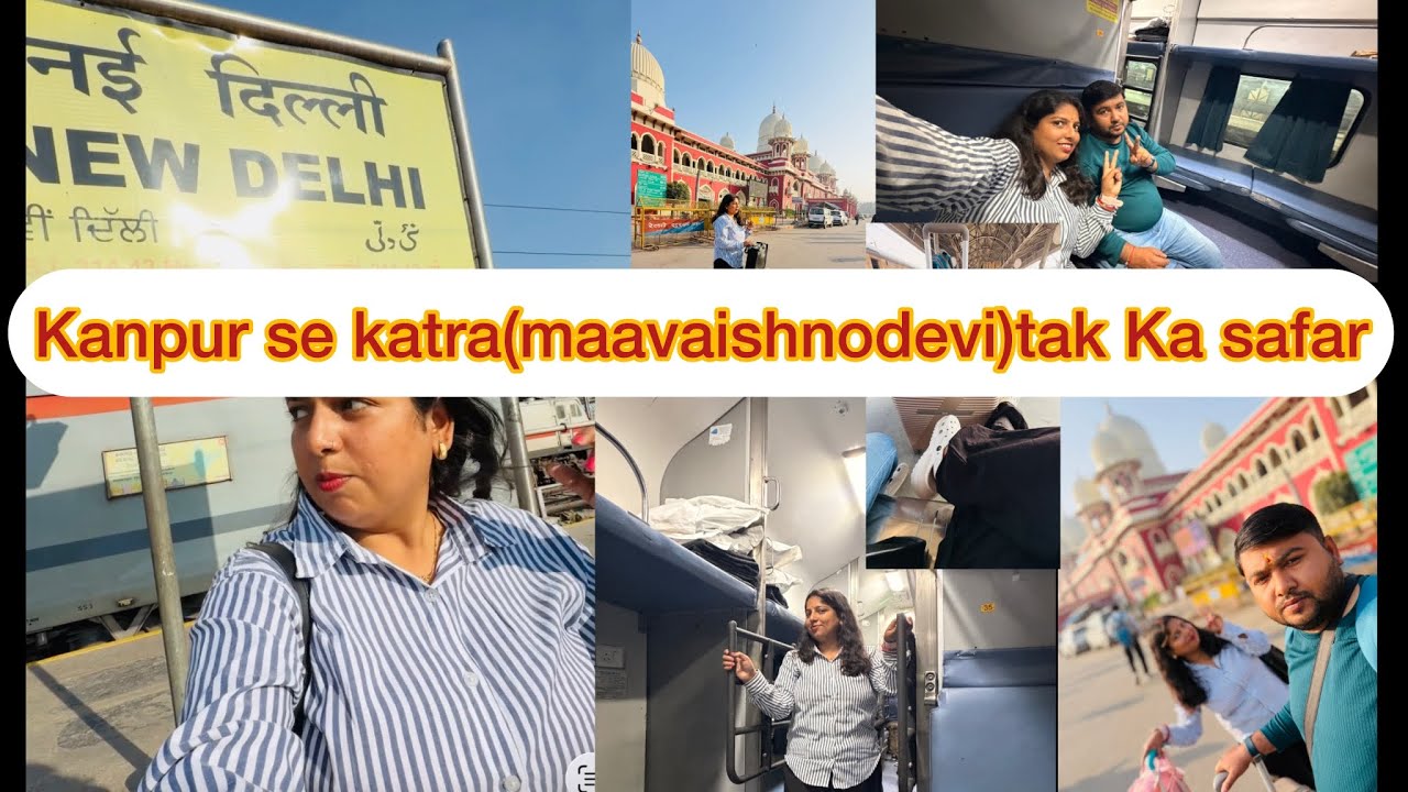 Kanpur to katra(matavaishnodevi) tak ka safar|finally matarani ne bula hi liya🙏🏻🙏🏻|@Amritakizindagi 