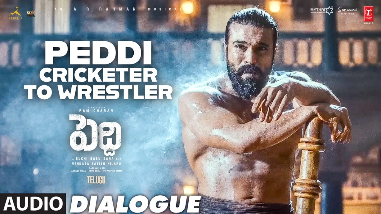 Peddi - Cricketer To Wrestler Dialouge | Peddi | Ram Charan | Shiv Rajkumar | AR Rahman | Buchi Babu
