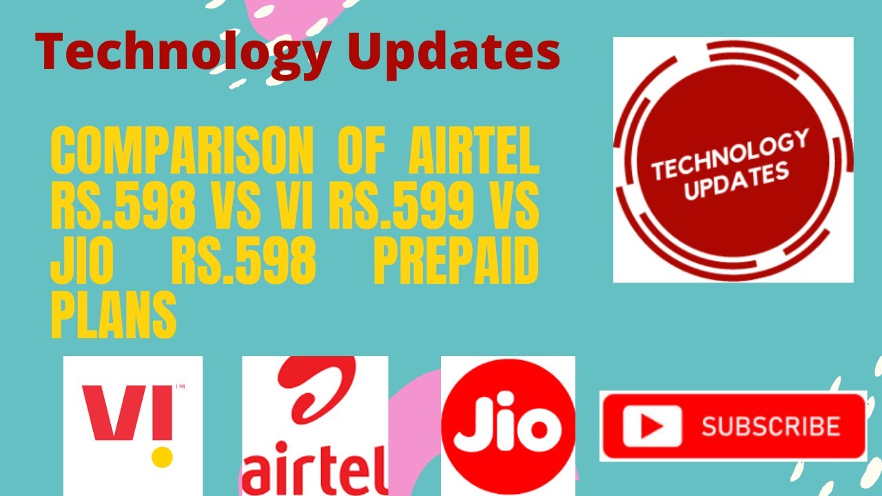 #JIO #AIRTEL #VI Comparison of Airtel Rs.598 Vs VI Rs.599 Vs JIO Rs.598 Prepaid plan comparison