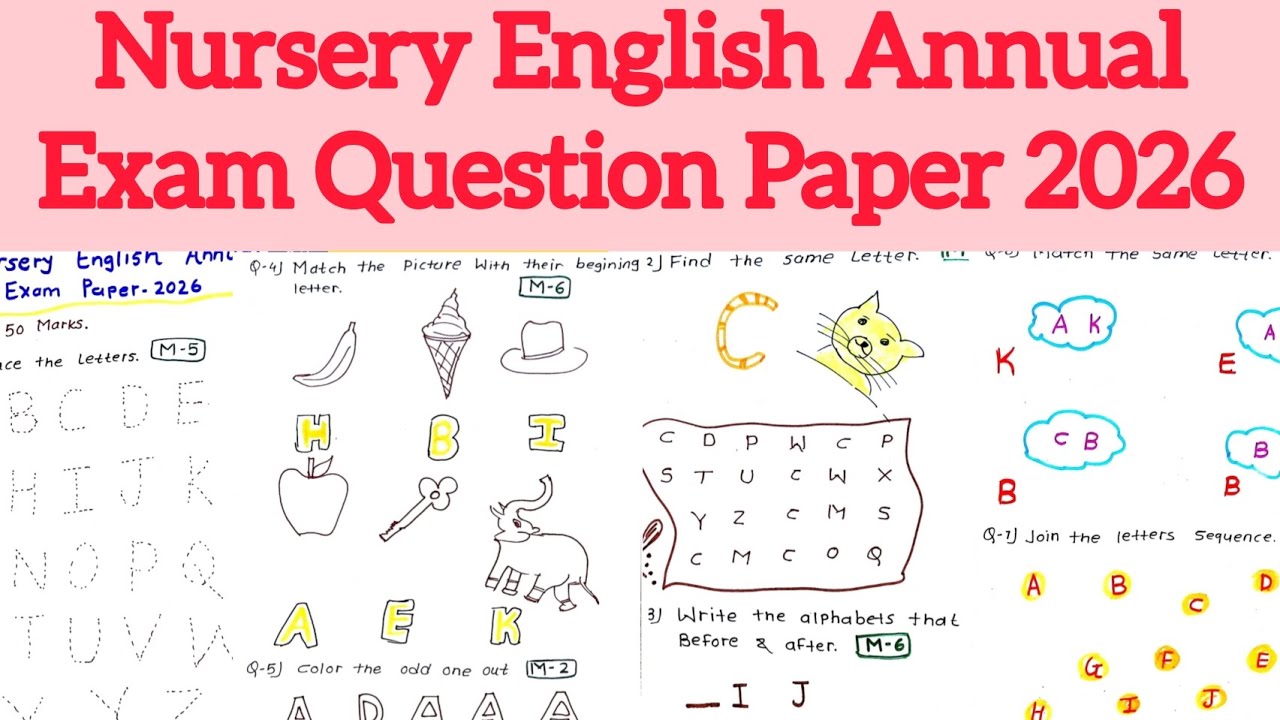 Nursery English Annual Exam Question Paper 2026|Nursery Annual Exam paper|Nursery Class teaching 