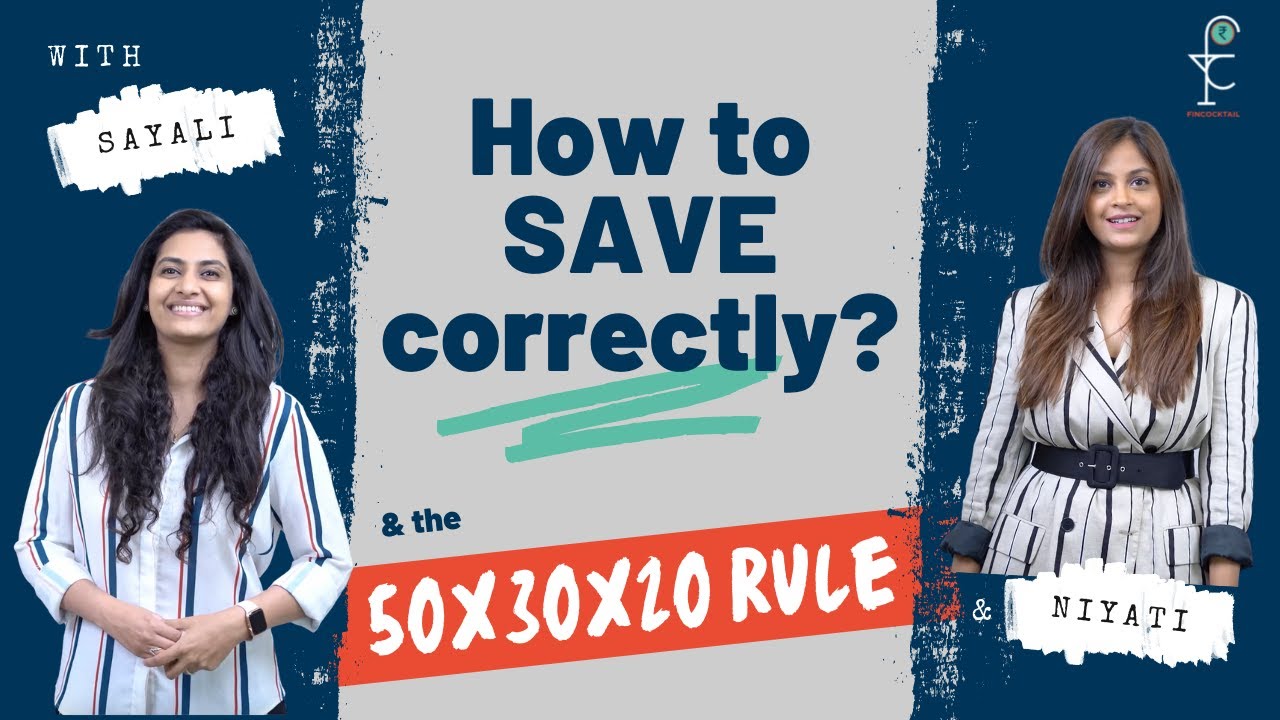 Saving the right way | 50-30-20 Rule of Saving | Save to Invest!